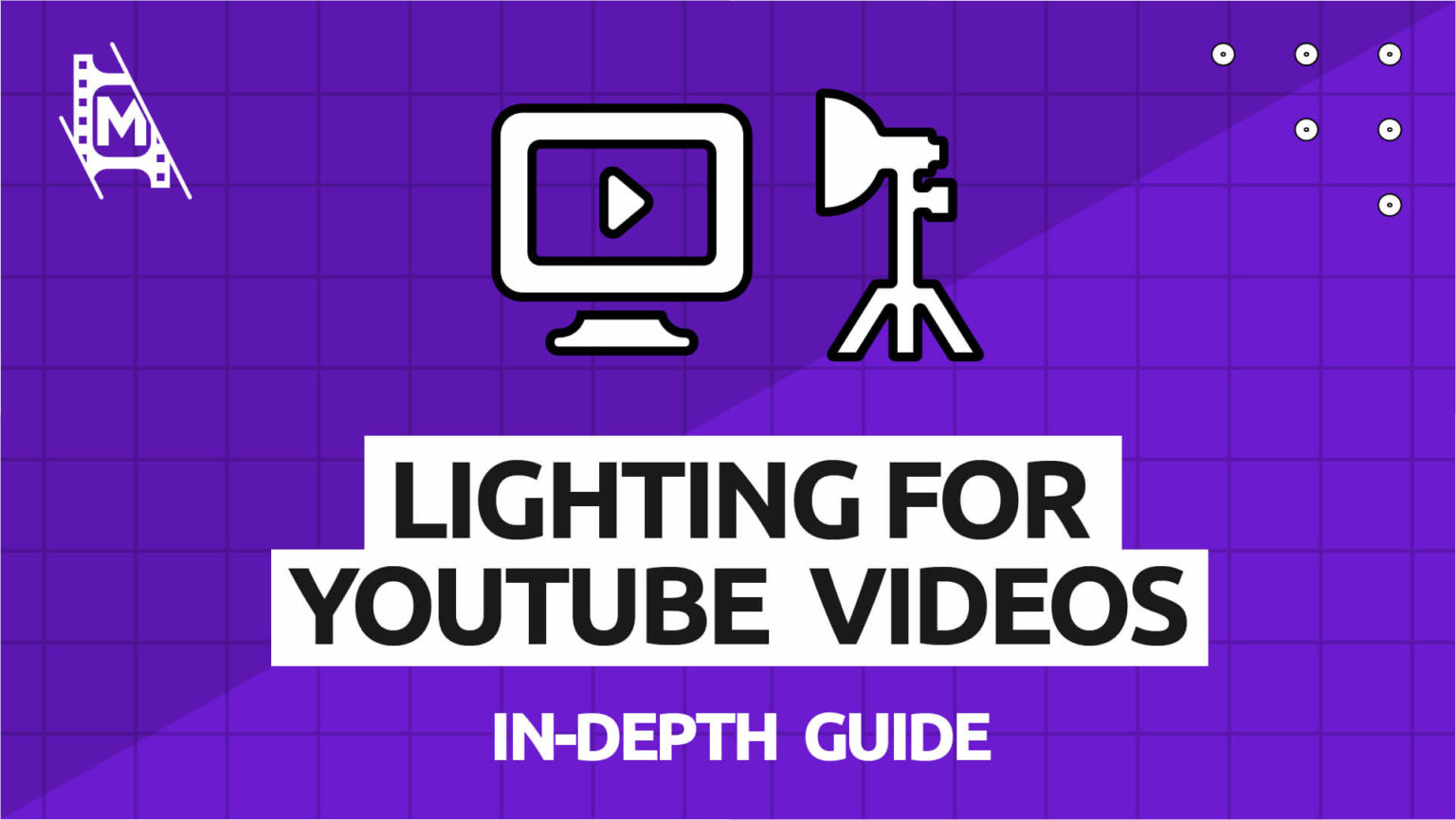 Lighting for Youtube Videos An InDepth Guide MediaEquipt