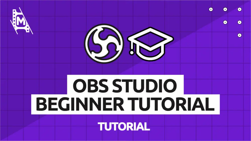 OBS Studio Tutorial for Beginners in 2023 Ultimate Guide MediaEquipt