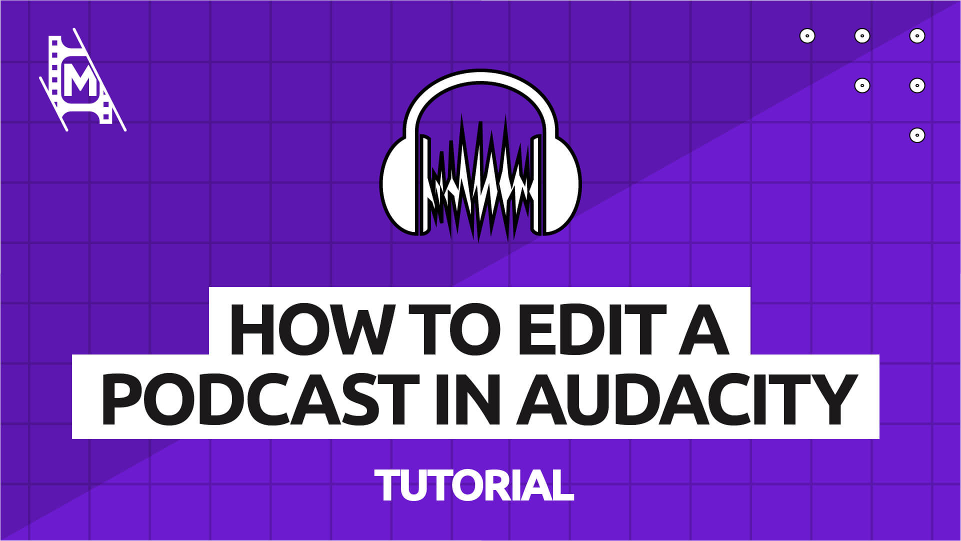 How to Record and Edit a Podcast in Audacity MediaEquipt