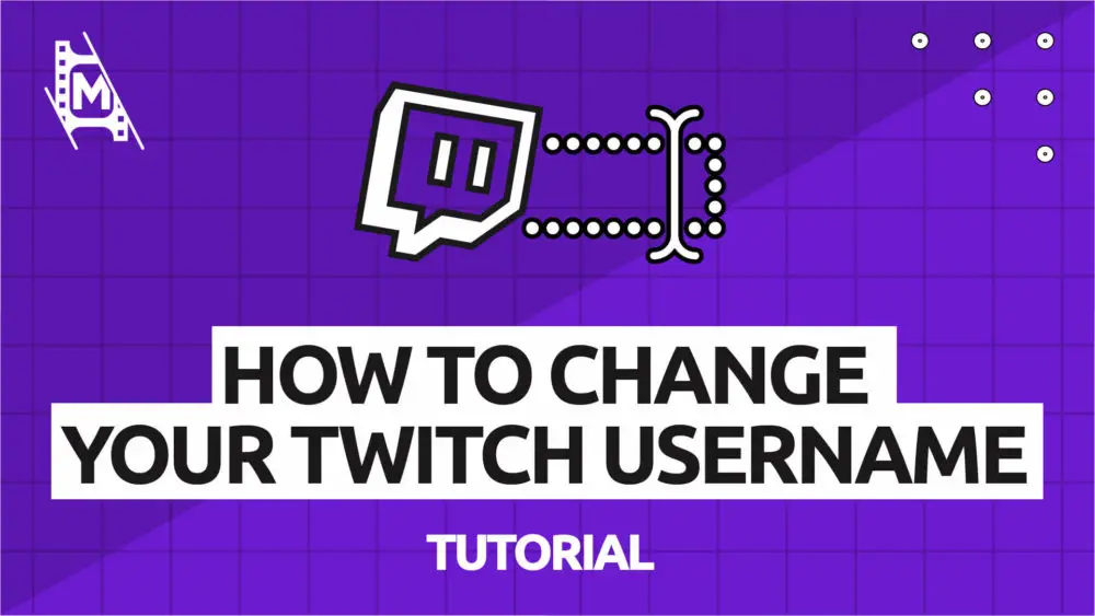 How to Change Your Twitch Username – MediaEquipt