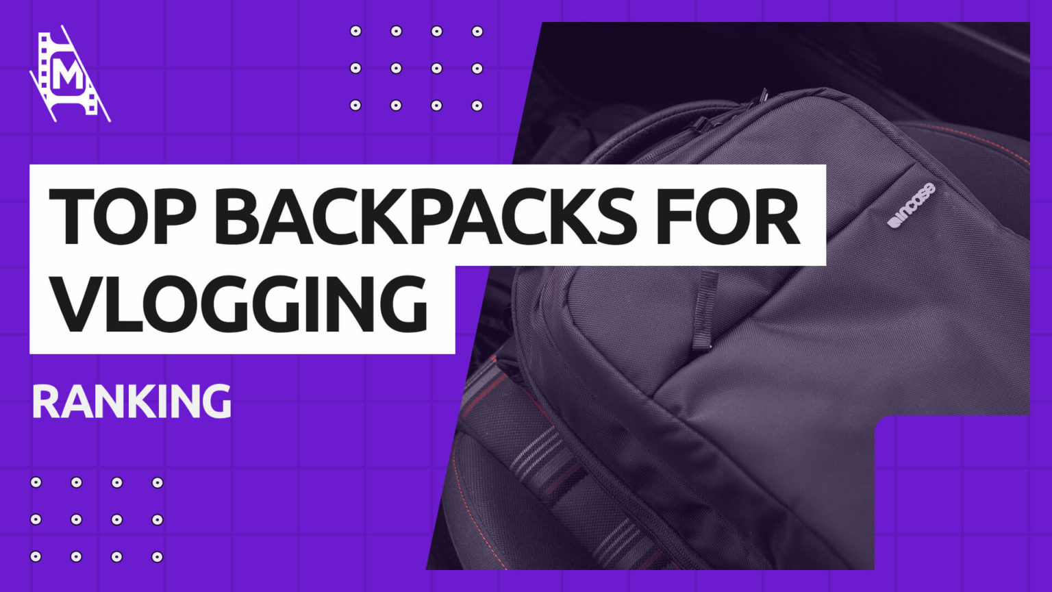 Top 5 Vlogging Backpacks for 2022 MediaEquipt
