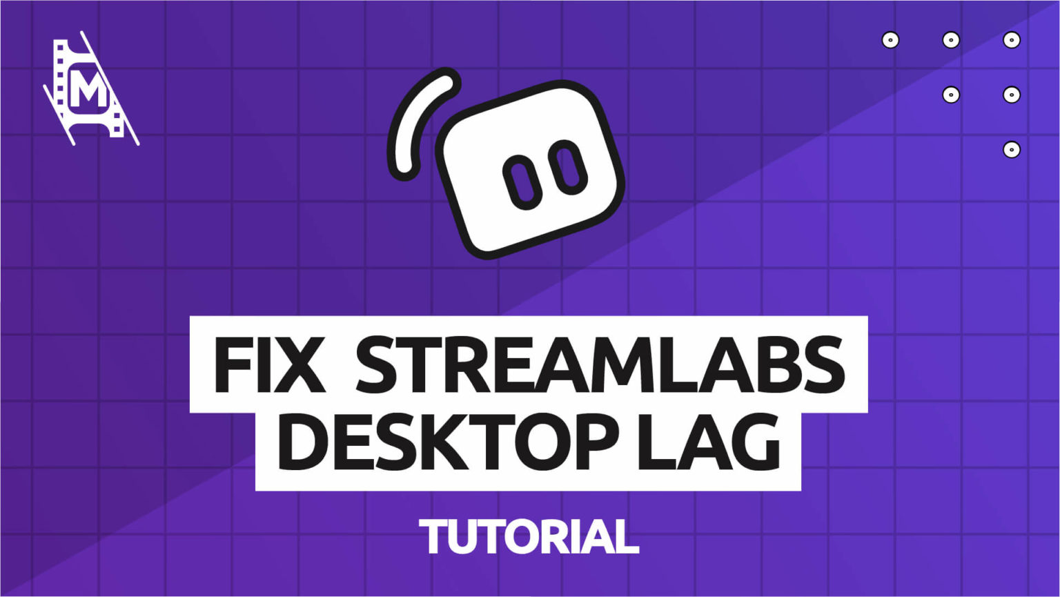 How to Fix Streamlabs OBS Lag MediaEquipt