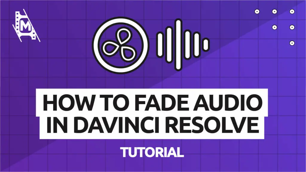 How to Fade Out Audio in DaVinci Resolve MediaEquipt