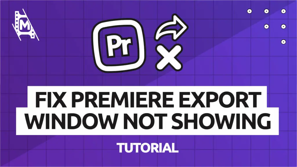 Fix Premiere Export Window Not Showing (2023) MediaEquipt